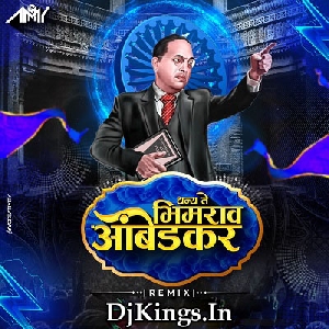 Pujnawa Baba Bheem Ke Dance Remix 14 April Bhim Rao Ambedkar - Dj DK Raja